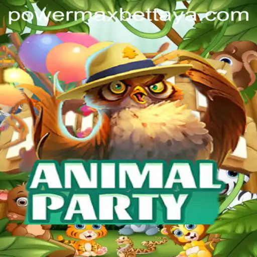 Exploring the Exciting World of 'AnimalParty' and the Thrills of 'Power MaxBet'