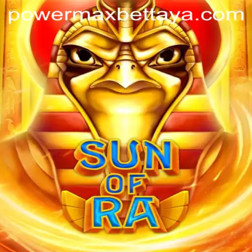 Unveiling SunofRa: A Thrilling Adventure with Power MaxBet